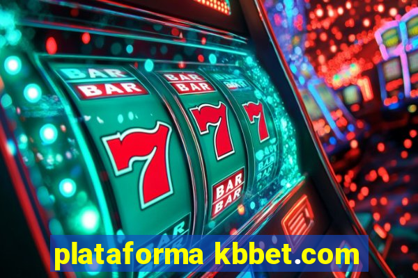 plataforma kbbet.com